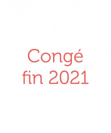 Congé fin 2021